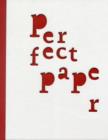 Image for Perfect paper