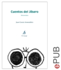 Image for Cuentos del Jibaro: Compilacion de microrrelatos heteroclitos