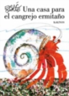 Image for Eric Carle - Spanish : Una casa para el cangrejo ermitano