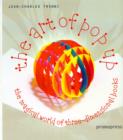 Image for The art of the pop-up  : the magical world of three-dimensional books
