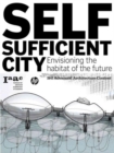 Image for Self sufficient city  : 3rd advanced architecture contest