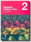 Image for Espaänol lengua viva 2: Libro del alumno