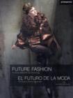 Image for Future fashion  : innovative materials and technology