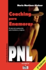 Image for Coaching Para Enamorar : El arte de la seduccion para hombres y mujeres