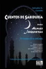 Image for CUENTOS DE SABIDURIA para Almas Inquietas : El Camino de la reflexion