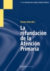 Image for La Refundacion de la Atencion Primaria.