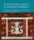 Image for Surviving Legacy in Spanish America