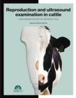 Image for Reproduction and ultrasound examination in cattle. A new perspective on the oestrous cycle
