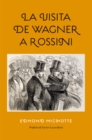 Image for La visita de Wagner a Rossini