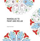 Image for Mandalas to Paint and Relax : Coloring Book