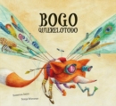 Image for Bogo Quierelotodo (Junior Library Guild Selection)