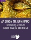 Image for La senda del iluminado