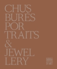 Image for Chus Burâes  : portraits &amp; jewellery