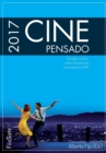 Image for Cine Pensado 2017. Estudios criticos sobre 36 peliculas estrenadas en 2017