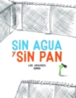 Image for Sin agua y sin pan
