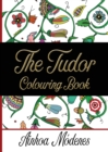 Image for The Tudor Colouring Book