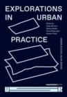 Image for Explorations in Urban Practice