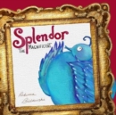 Image for Splendor the Magnificent