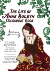 Image for Life of Anne Boleyn Colouring Book
