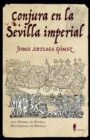 Image for Conjura en la Sevilla imperial