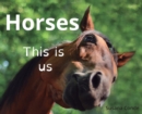 Image for Horses : This is us