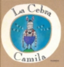 Image for La cebra Camila