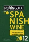 Image for Peänâin guide to Spanish wine 2012