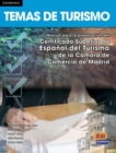 Image for Temas de turismo  : manual para le preparaciâon del Certificado superior de Espaänol del turismo de la Câamera de comercio de Madrid.
