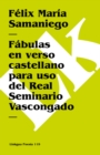 Image for Fabulas En Verso Castellano Para USO del Real Seminario Vascongado