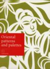 Image for Oriental patterns and palettes
