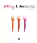 Image for Eating and Designing