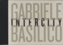 Image for Gabriele Basilico  : intercity