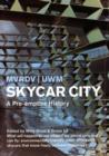 Image for Skycar city  : a pre-emptive history