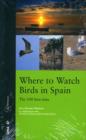 Image for Where to Watch Birds in Spain : The 100 Best Sites