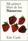 Image for Eric Carle - Spanish : Mi primer libro de los Numeros