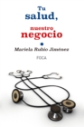 Image for Tu salud, nuestro negocio