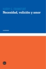 Image for Necesidad, volicion y amor