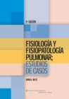 Image for Fisiologia y Fisiopatologia Pulmonar: Estudios De Casos