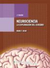 Image for Neurociencia. La Exploracion del Cerebro