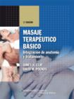 Image for Masaje Terapeutico basico : Integracion de anatomia y tratamiento