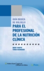 Image for Guia basica de bolsillo para el profesional de la nutricion clinica
