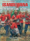 Image for Isandlwana : The Bitter Zulu Victory