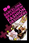 Image for Barcelona brand new fashion designers  : ModaFAO twentyfive editions