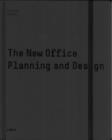 Image for New Office Design: Planning and Design