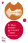 Image for Leer en Espanol - lecturas graduadas : El libro secreto de Daniel Torres + CD