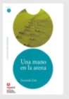 Image for Leer en Espanol - lecturas graduadas : Una mano en la arena + CD