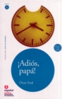 Image for Leer en Espanol - lecturas graduadas : Adios, papa! + CD