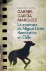 Image for La aventura de Miguel Littin clandestino en Chile