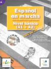 Image for Espaänol en marcha  : curso de espaänol como lengua extranjera: Nivel bâasico (A1 + A2) Libro del alumno