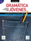 Image for Gramatica Practica Jovenes : Gramatica Practica de Espanol Para Jovenes - Nivel Basico : Levels A1 &amp; A2